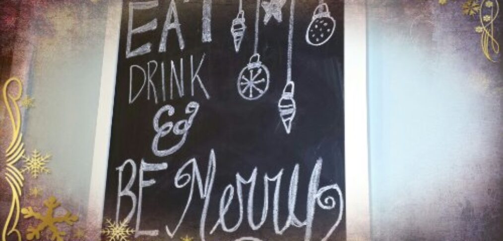 Eat Drink and Be Merry